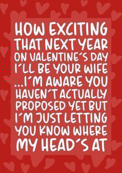 'Letting You Know Where My Head's At' Funny and Cheeky Valentine's Day created by Brogan Thomas