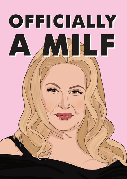 Cute New Baby Card - Officially a Milf - Jennifer Coolidge created by Bonne Nouvelle