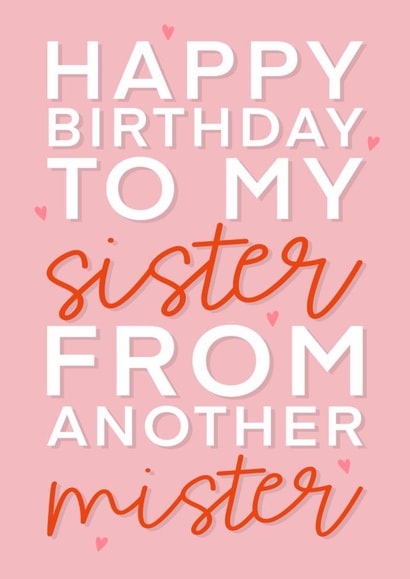 Best friend sister from another mister happy birthday girl card created by The Girl Next Draw Cards