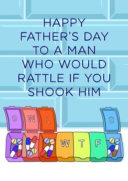 Funny Father’s Say Card - WTF Pill Organiser Vitamin Tablet created by Running with Scissors