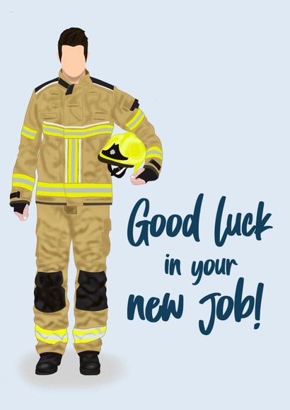 FireFighter good luck in your new job. created by Rosie White Designs