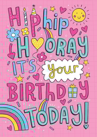 Hip Hip Hooray Birthday Girl - Fun Lettering created by Damien Barlow