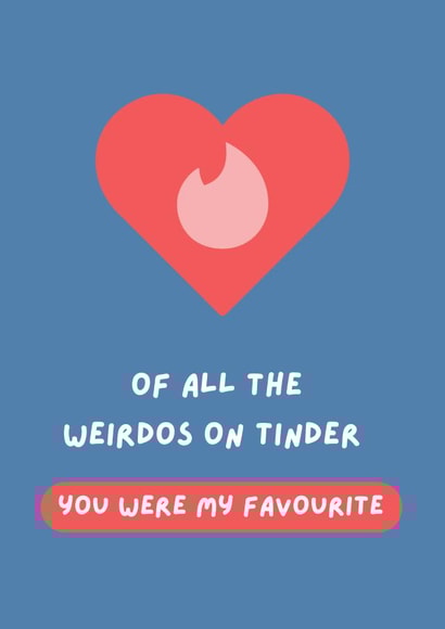 Cheeky Valentine's Day/Anniversary Card - Tinder - You Were my Favourite created by Lucky Jems Gifts