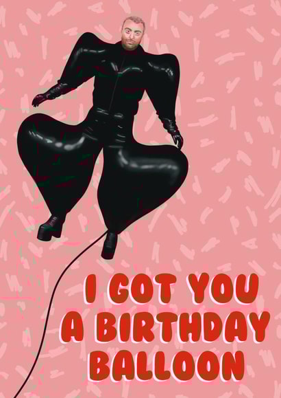 Funny Sam Smith Balloon Outfit Birthday Card created by AbiGoLucky