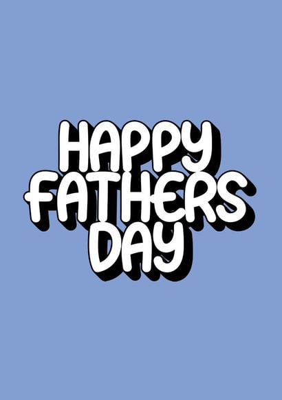 Happy Father's Day - Cute - Typography - Greetings Card created by Happy Little Printer