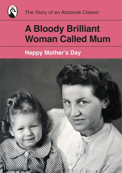 Cute Mother's Day Photo Card - Bloody Brilliant Mum created by Yay Days