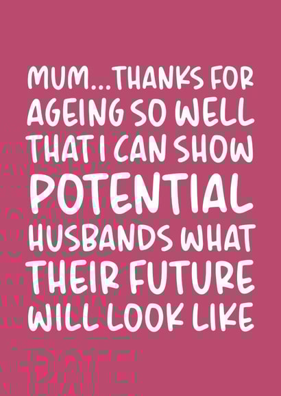 Cheeky Mother's Day Card - Thanks For Ageing So Well created by Brogan Thomas