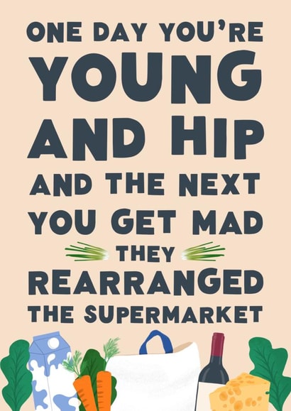 Funny Birthday Card | Young And Hip | Age Old Joke created by @tikkled.pink