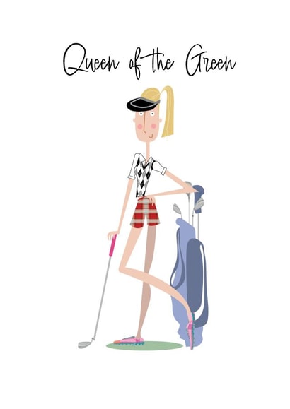 Queen of the Green- 
Cute female golf card!-delight a golf obsessed pal/relative created by Pink Pig