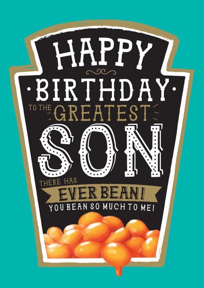 Funny Son Birthday Card - Heinz Baked Beans created by  la la la     Designs