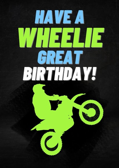 Wheelie Great Birthday - Motocross Birthday Card - Motocross Pun created by Berklesful Designs
