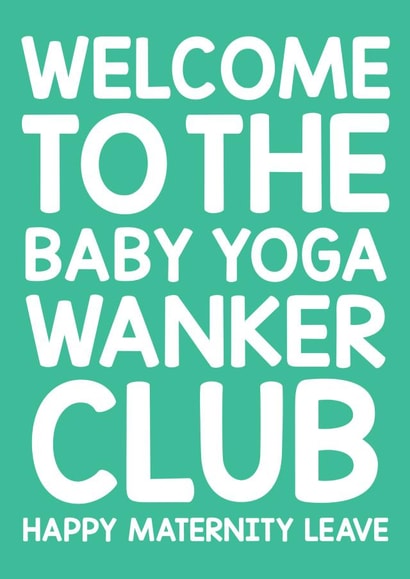 Happy maternity leave card - funny, cheeky - for friend, colleague on maternity created by Thirty Mussels