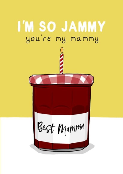 Funny Birthday Card - Bonne Maman - Jammy You're My Mammy created by Running with Scissors