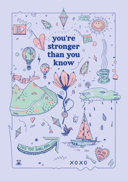 You’re Stronger than you Know created by Alice's Illustrations