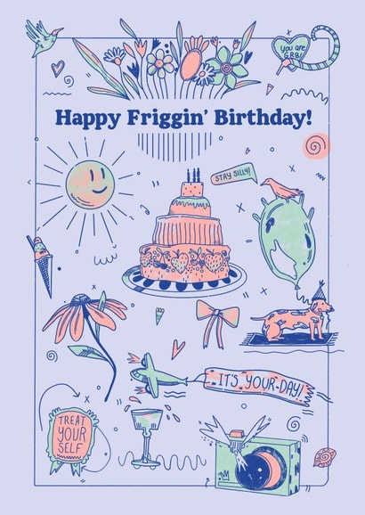 Happy friggin birthday card - cute and silly birthday wishes created by Alice's Illustrations