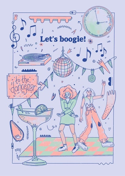 Let’s Boogie! On the dance floor! - Its party time - celebration card created by Alice's Illustrations