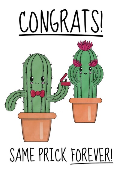 Funny Engagement Congratulations Card - Same Prick Forever - Cactus Pun created by @Cupsie's Creations