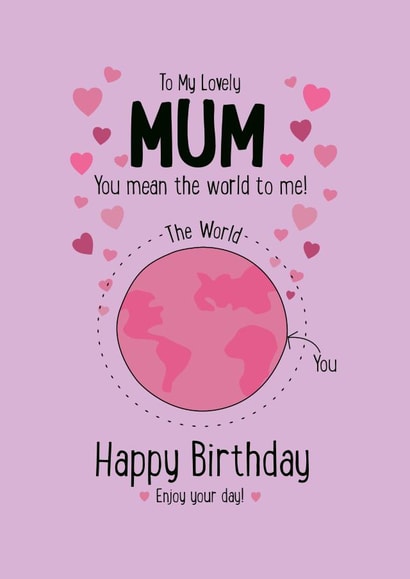 Cute Birthday Card -  Lovely Mum  - You mean the world to me! created by Little Red Cherry