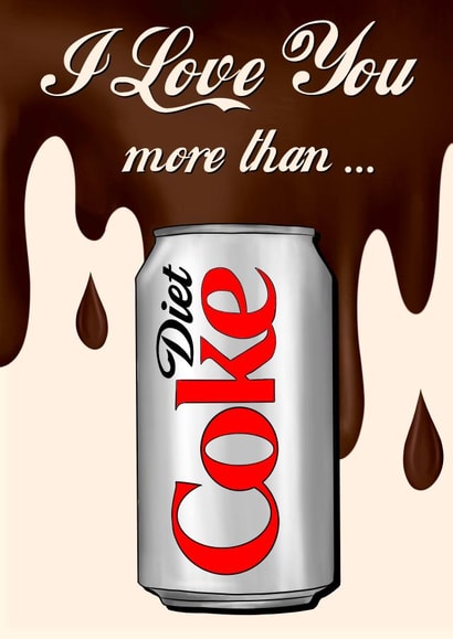 Funny Anniversary Card - Diet Coke created by Poppy & Mabel