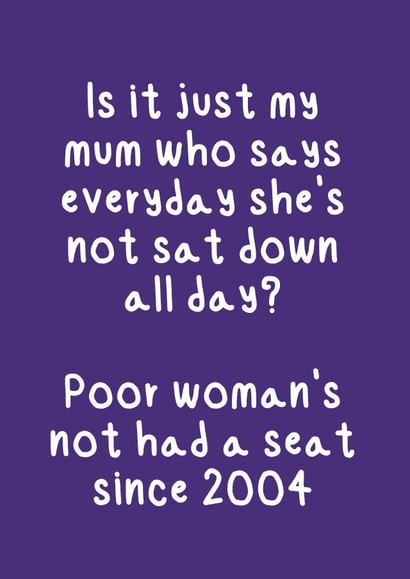 Funny 2004 Quote Card - Mum / Mother’s created by Sophisticards