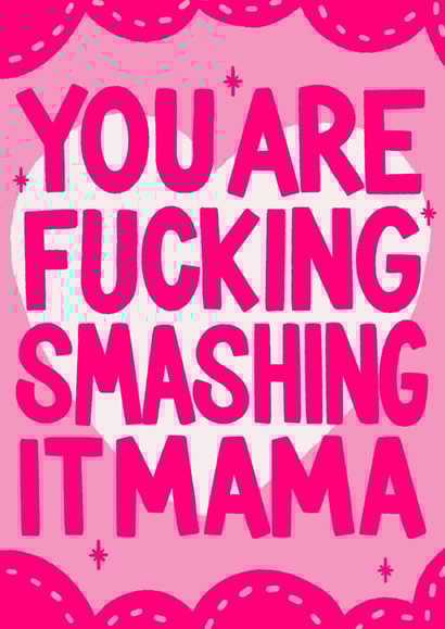 Cheeky First time Mum Mother's Day card - you are fucking smashing it mama created by Hey Cutie