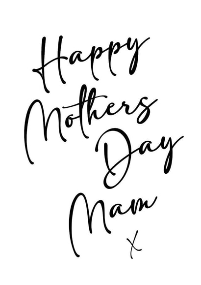 Classic Mother's Day Card - Mam - Handwritten created by Quinton cards
