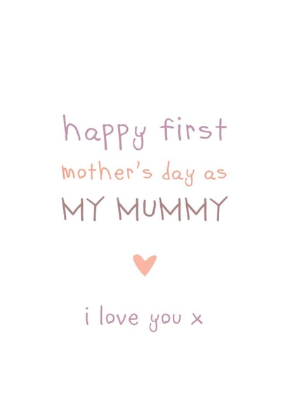Cute Mother's Day Card - First As My Mummy created by Cloud 9 Design
