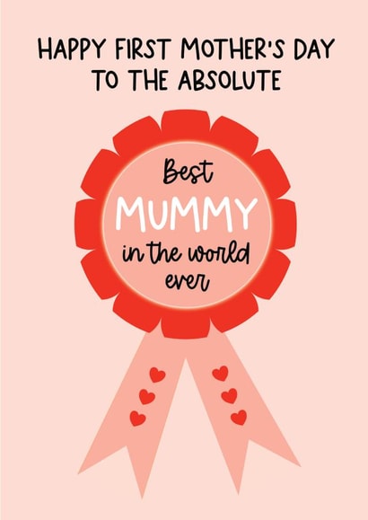 Cute Happy First Mother's day to the best Mummy in the world created by Word Up Creative