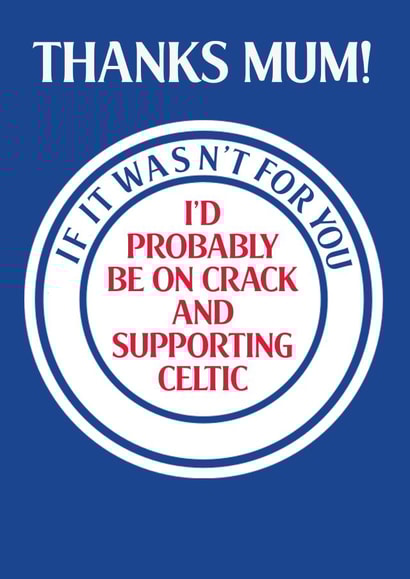 Rangers Mother's Day Card | Funny Cheeky Football created by Pottsy Prints