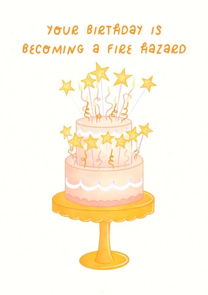 Funny cute birthday card — your birthday is becoming a fire hazard — for friends created by Rebekah Klimuck