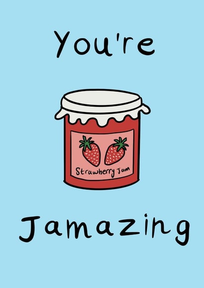 Funny Card for Your Favourite Person - You’re Jamazing created by Helen Ridley Illustration