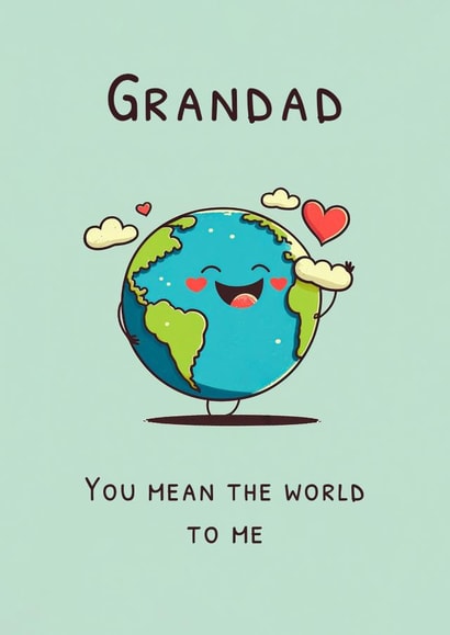 Grandad - You mean the world to me. Cute & loving birthday or fathers day card. created by Nova & Sky