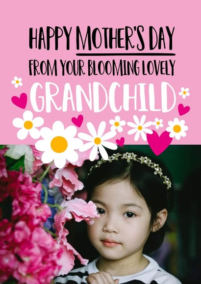 Pretty Mother's Day Card - Blooming Lovely Grandchild created by Superlush Cards