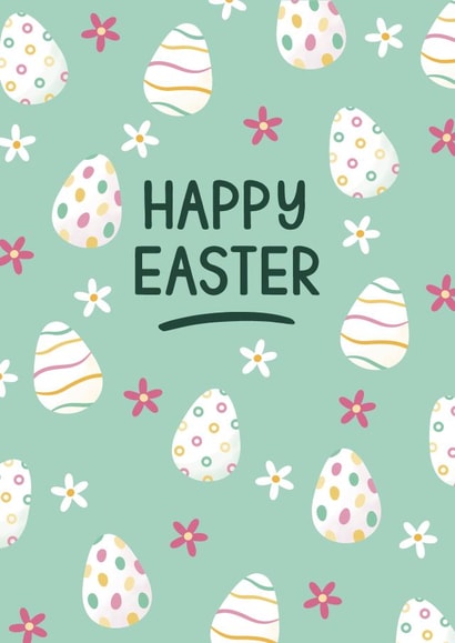 Pretty Easter Card – Patterned Easter Eggs and Florals – Happy Easter created by Chloe Tyler
