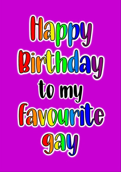 Cute Gay Birthday Card for your favourite gay created by MBSJ Designs