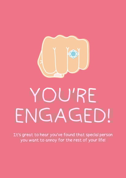 Congratulations You're engaged <3 created by Cara Bond