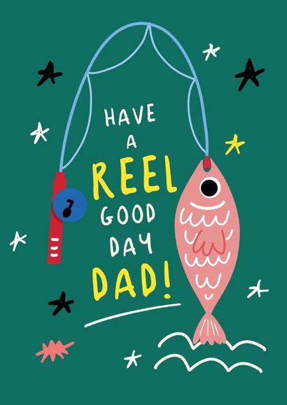 Cute Father's Day Card - Reel Good Dad - Fishing created by NICHOLA COWDERY ILLUSTRATIONS