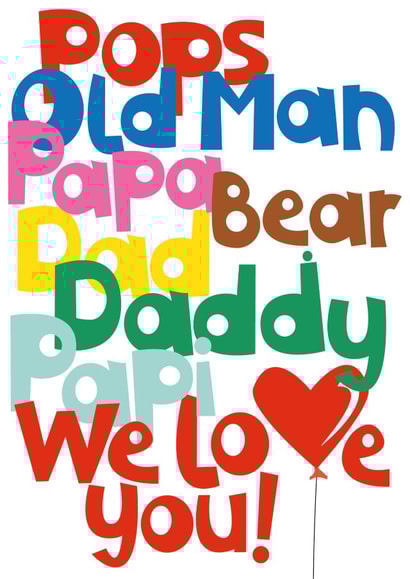 Colourful Father's Day card for any Dad! - We love you! created by Poppekins