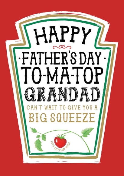 Funny Grandad Father's Day Card - Heinz Tomato Ketchup Sauce created by  la la la     Designs
