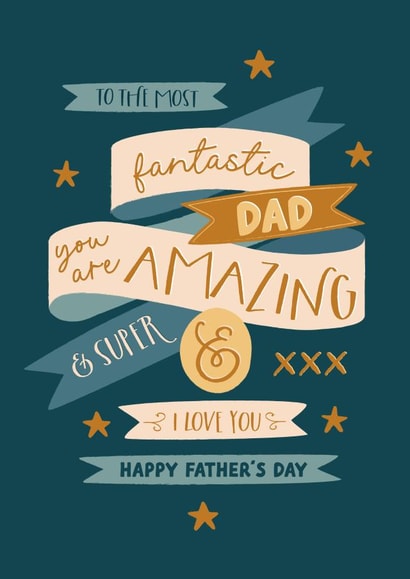 Fantastic Father's Day card for an lovely dad - You are amazing and super created by The Pattern Press