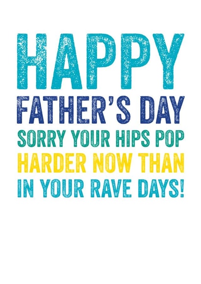 Cheeky Father's Day Card - Rave Days - Hip Pop created by Do You Punctuate?