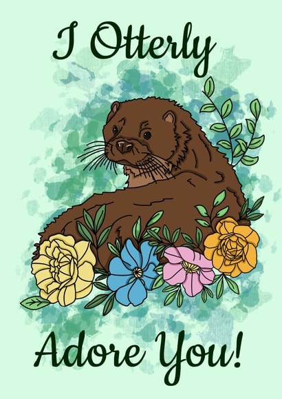 Cute Anniversary or Valentines Card for Significant Other - Floral Otter created by Beth Frost Art