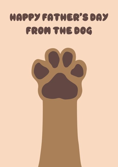 Cute Father's Day Card - From the Dog - Paw created by SophiPrints