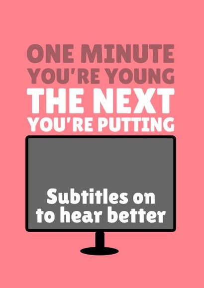 Cheeky Birthday Card - Subtitles To Hear Better | thortful