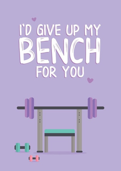 Cute Anniversary/Valentine's Day Card - Fitness - Give Up My Bench created by Fierce Females Club
