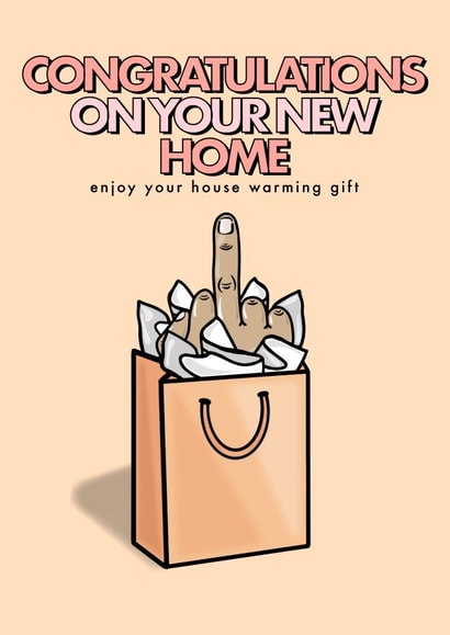 Rude - New Home Card - Middle Finger Gift Bag created by fyou cards