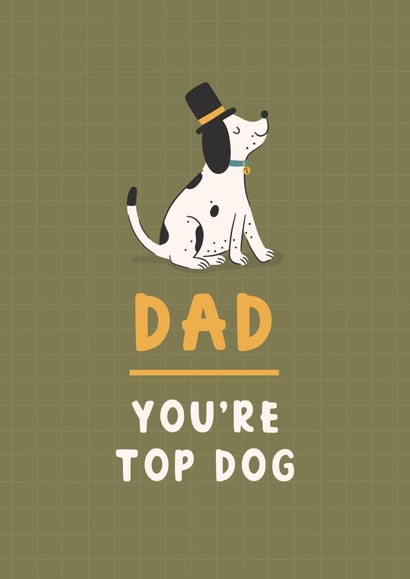 Cute Father's Day Card - Top Dog created by Abbie Imagine