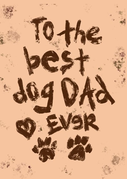 Dog Dad Father’s Day Card - Card From Dog - puppy dad - card from pup created by Fantastical Fun Shop