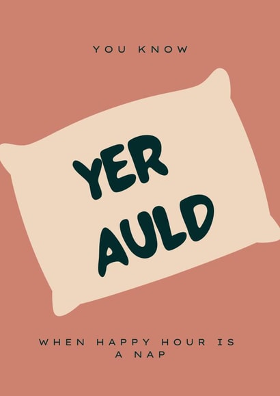 Funny Birthday Card - You're old (yer auld) - Cheeky created by F*ck You Cards