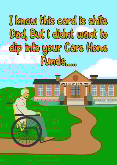 Funny Fathers Day card for your endless banter with dad. created by Michael John Tickle